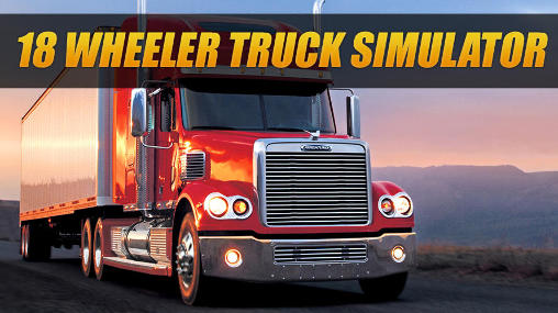 18 wheeler truck games free download for windows 10