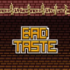 Bad taste: Retro arcade