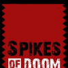 Spikes of doom