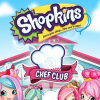 Shopkins: Chef club