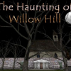 The haunting of Willow Hill