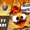Desert hunter: Crazy safari
