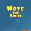 Move the fruit