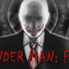 Slender man: Fear