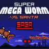 Super mega worm vs Santa: Saga