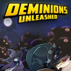 Deminions unleashed