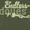 Endless doves