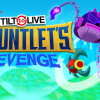 Tilt 2 live: Gauntlet’s revenge