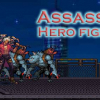 Assassins: Hero fighter