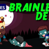 Brainless dead