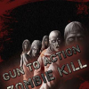 Gun to action: Zombie kill