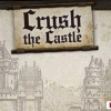Crush the castle