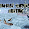 Siberian survival: Hunting and fishing