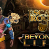 Escape room: Beyond life