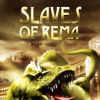 GA3 Slaves of Rema
