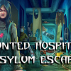 Haunted hospital asylum escape