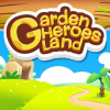 Garden heroes land