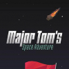 Major Tom`s space adventure