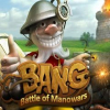 Bang Battle of Manowars