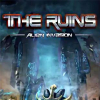 The ruins: Alien invasion