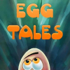 Egg tales