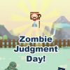 Zombie: Judgment day!