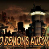 No Demons Allowed