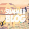 Summer Blog