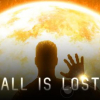 All is lost