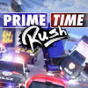 Prime time rush