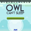 Owl can\’t sleep