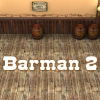 Barman 2: New adventures