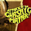 Attack of the ghastly grey matter
