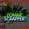 Zombie scrapper
