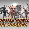 Monster hunting: City shooting