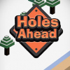 Holes ahead