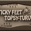 Sticky Feet Topsy-Turvy