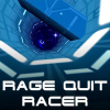 Rage quit racer