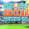 Find a way soccer: Women’s cup