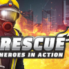 Rescue: Heroes in action