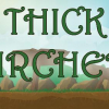 Thick archer