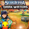 Slugterra: Dark waters