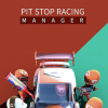 Pit stop racing: Manager