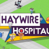 Haywire hospital