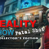 Reality show: Fatal shot. Collector\’s edition