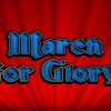 March for glory