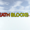 Death blocks 4