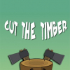 Cut the timber. Lumberjack simulator