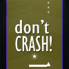 Don\’t crash