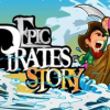 Epic Pirates Story